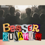 BESSER ZUSAMMEN - Vision 2024