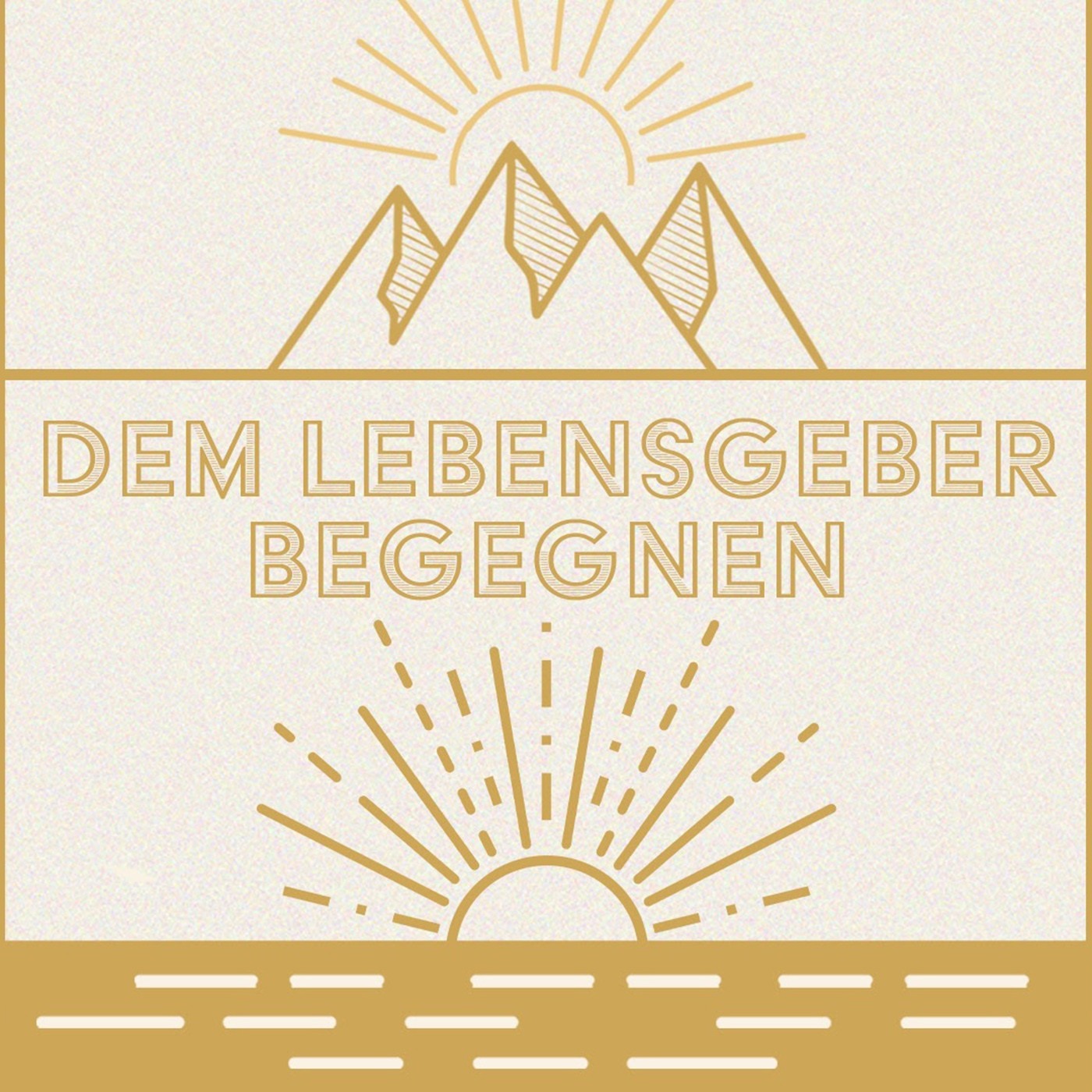 DEM LEBENSGEBER BEGEGNEN - Wie zahm ist dein Jesus?