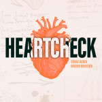 HEARTCHECK - Die Verwundbarkeit, aus dem Herzen zu leben