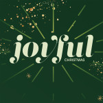 JOYFUL CHRISTMAS - Diese Botschaft ändert alles