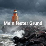 Mein fester Grund - Teil 1 Verwurzelt